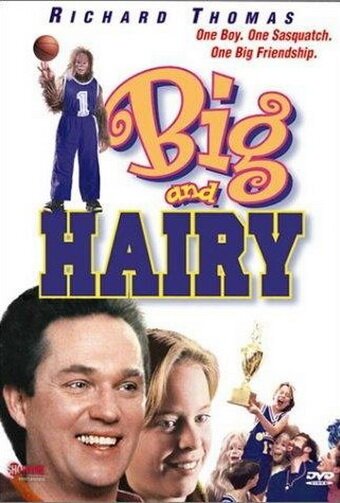 Смотреть фильм Большой и волосатый / Big and Hairy (1998) онлайн в хорошем качестве HDRip