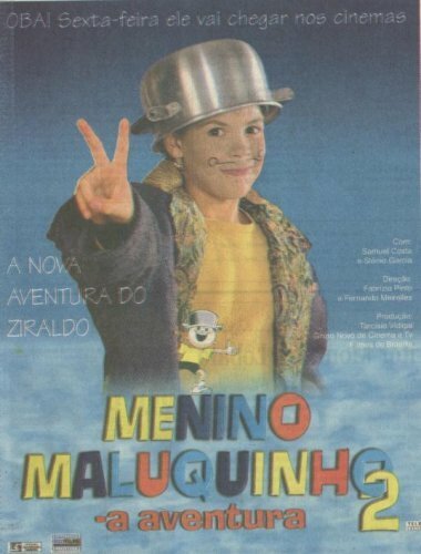 Смотреть фильм Чокнутый парень 2: Путешествие / Menino Maluquinho 2: A Aventura (1998) онлайн в хорошем качестве HDRip