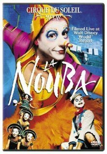 Смотреть фильм Cirque du Soleil: La Nouba (2004) онлайн в хорошем качестве HDRip