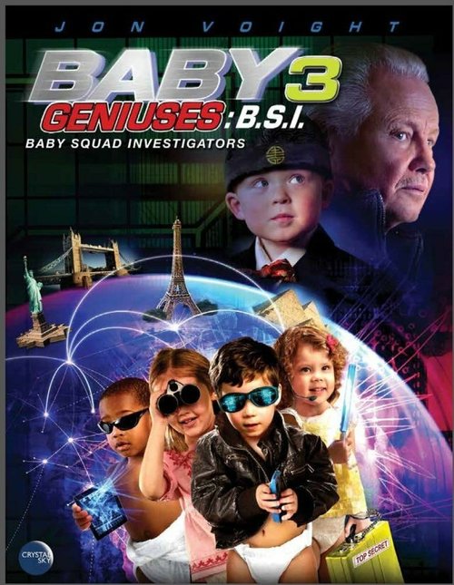 Смотреть фильм Гениальные младенцы 3 / Baby Geniuses: Baby Squad Investigators (2013) онлайн в хорошем качестве HDRip