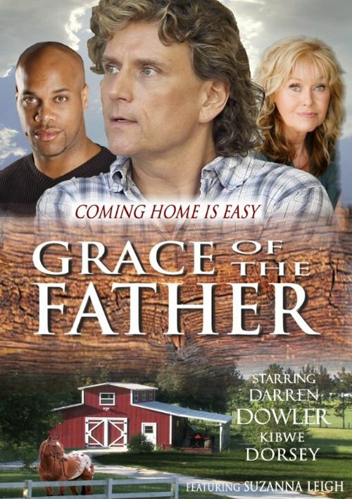 Смотреть фильм Grace of the Father (2015) онлайн в хорошем качестве HDRip