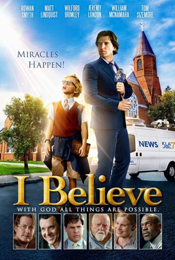 Смотреть фильм I Believe (2017) онлайн в хорошем качестве HDRip