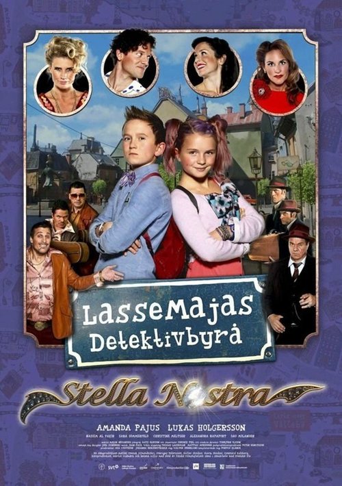 Смотреть фильм LasseMajas detektivbyrå - Stella Nostra (2015) онлайн в хорошем качестве HDRip