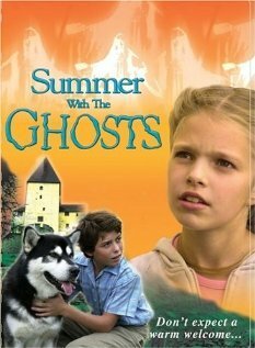 Смотреть фильм Лето с привидениями / Summer with the Ghosts (2003) онлайн в хорошем качестве HDRip