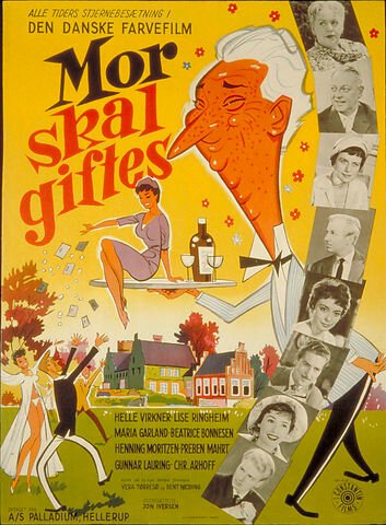 Смотреть фильм Mor skal giftes (1958) онлайн в хорошем качестве SATRip