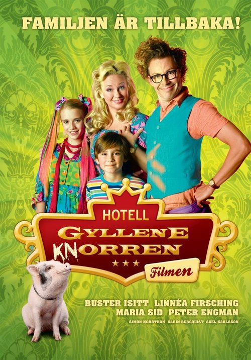 Смотреть фильм Отель золотого поросёнка / Hotell Gyllene Knorren - Filmen (2011) онлайн в хорошем качестве HDRip