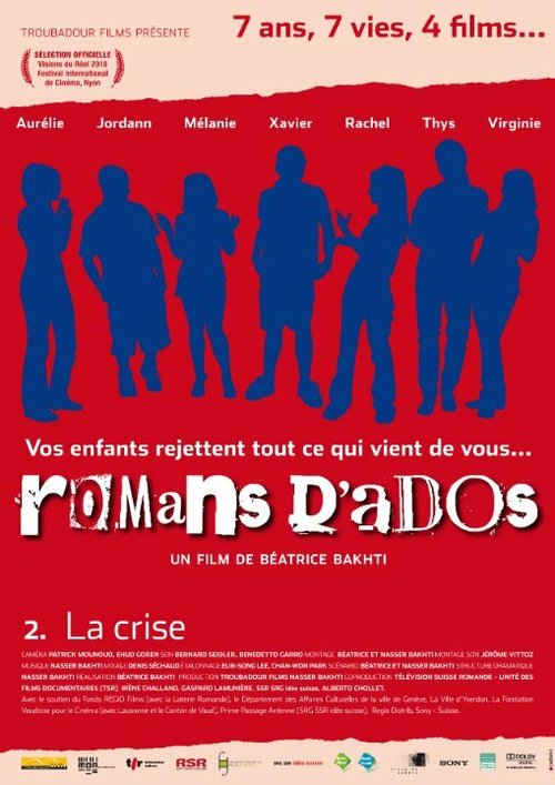 Смотреть фильм Romans d'ados 2002-2008: 2. La crise (2010) онлайн в хорошем качестве HDRip