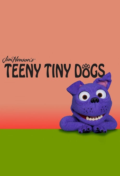 Смотреть фильм Teeny Tiny Dogs (2013) онлайн 