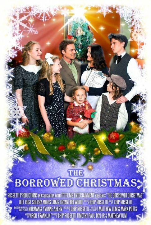 Смотреть фильм The Borrowed Christmas (2014) онлайн в хорошем качестве HDRip