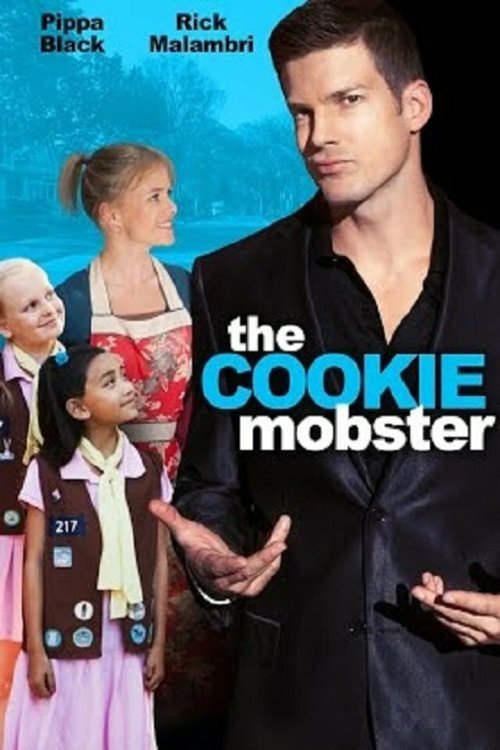 Смотреть фильм The Cookie Mobster (2014) онлайн в хорошем качестве HDRip