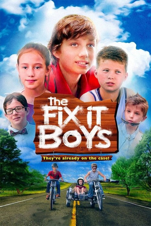 Смотреть фильм The Fix It Boys (2017) онлайн в хорошем качестве HDRip
