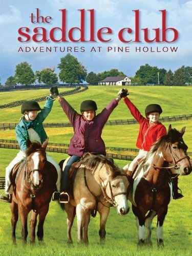 Смотреть фильм The Saddle Club: Adventures at Pine Hollow (2002) онлайн в хорошем качестве HDRip