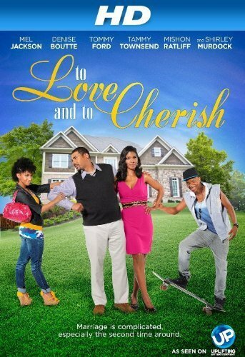 Смотреть фильм To Love and to Cherish (2012) онлайн в хорошем качестве HDRip