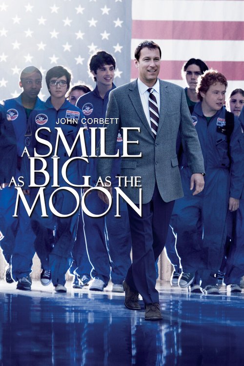 Смотреть фильм Улыбка размером с Луну / A Smile as Big as the Moon (2012) онлайн в хорошем качестве HDRip