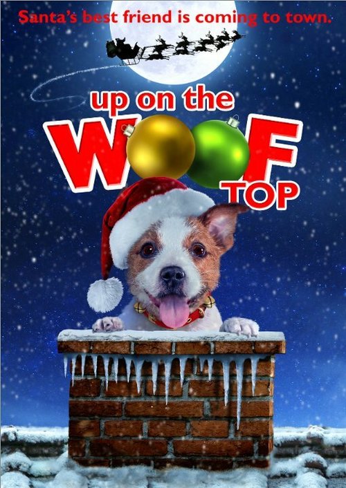 Смотреть фильм Up on the Wooftop (2015) онлайн в хорошем качестве HDRip