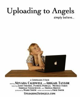 Смотреть фильм Uploading to Angels (2009) онлайн в хорошем качестве HDRip