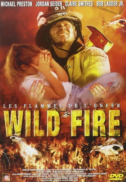 Смотреть фильм Wild Fire (2005) онлайн в хорошем качестве HDRip