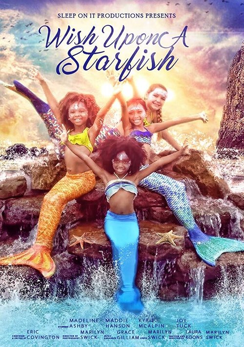 Смотреть фильм Wish Upon a Starfish (2017) онлайн 