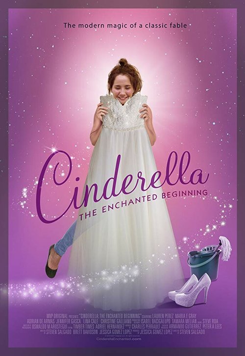 Золушка: Зачарованное начало / Cinderella: The Enchanted Beginning