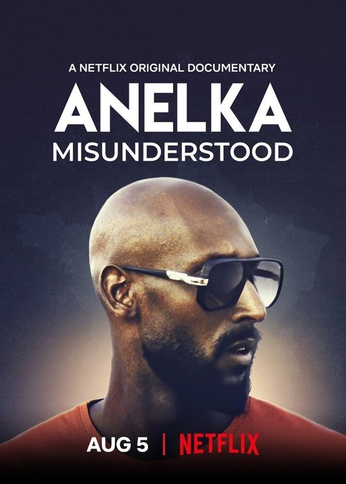 Смотреть фильм Анелька: Непонятый / Anelka: Misunderstood (2020) онлайн в хорошем качестве HDRip