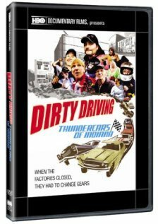 Смотреть фильм Dirty Driving: Thundercars of Indiana (2008) онлайн в хорошем качестве HDRip