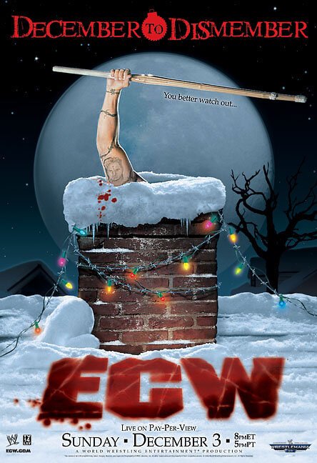 Смотреть фильм ECW: Время расчленять / ECW December to Dismember (2006) онлайн в хорошем качестве HDRip