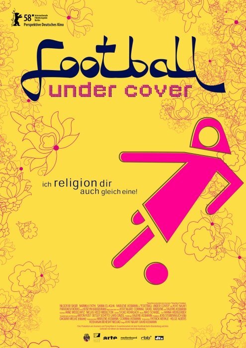 Смотреть фильм Футбол в хиджабах / Football Under Cover (2008) онлайн в хорошем качестве HDRip