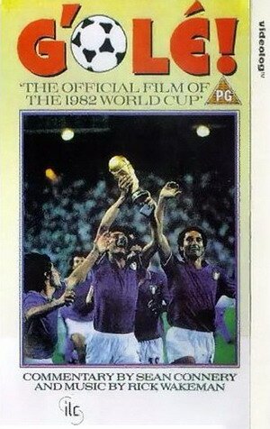 Смотреть фильм Гол! Кубок мира по футболу 1982 года / G'olé! (1983) онлайн в хорошем качестве SATRip