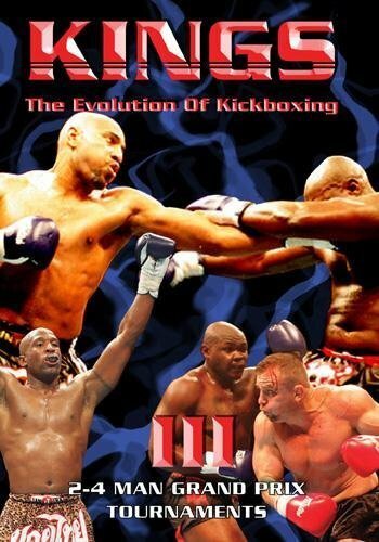 Смотреть фильм Ring Kings III: The Evolution of Kickboxing (2007) онлайн в хорошем качестве HDRip