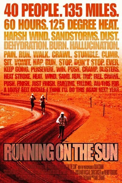 Смотреть фильм Running on the Sun: The Badwater 135 (2000) онлайн в хорошем качестве HDRip
