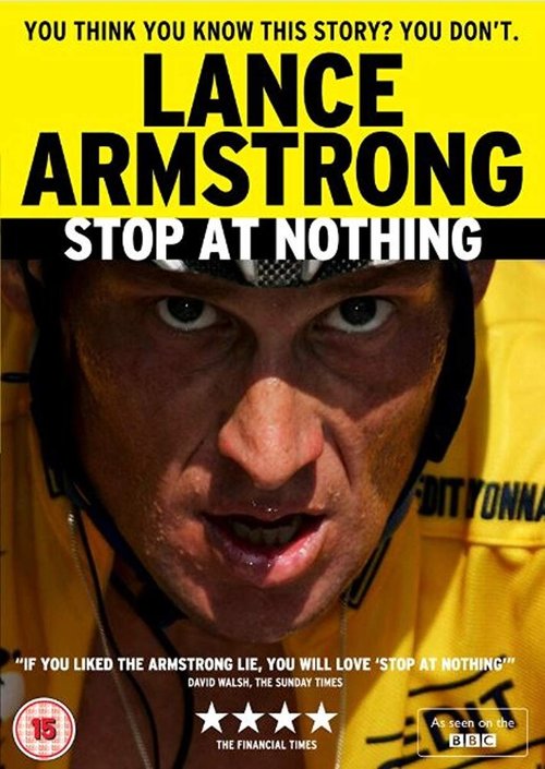 Смотреть фильм Stop at Nothing: The Lance Armstrong Story (2014) онлайн в хорошем качестве HDRip