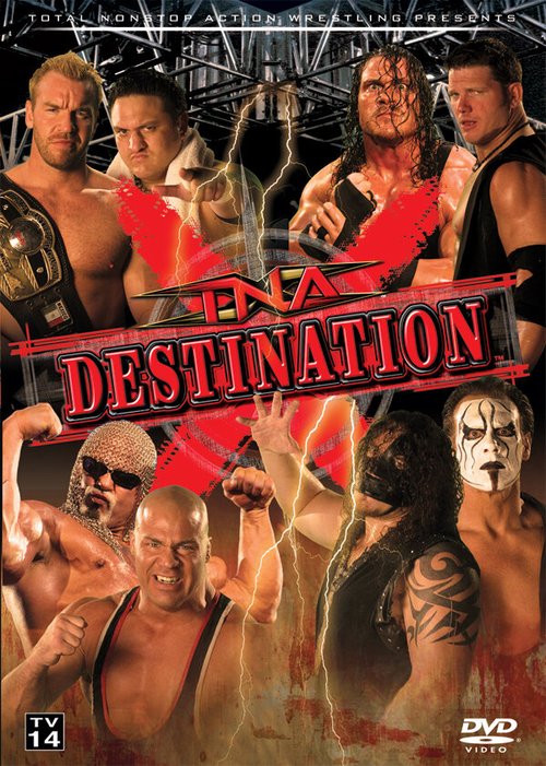 Смотреть фильм TNA Назначение X / TNA Wrestling: Destination X (2007) онлайн в хорошем качестве HDRip