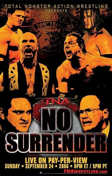 Смотреть фильм TNA Не сдаваться / TNA Wrestling: No Surrender (2006) онлайн в хорошем качестве HDRip