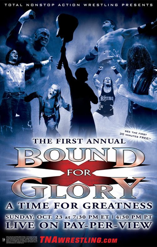 Смотреть фильм TNA Предел для славы / TNA Wrestling: Bound for Glory (2005) онлайн в хорошем качестве HDRip