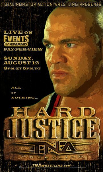 Смотреть фильм TNA Тяжёлое правосудие / TNA Wrestling: Hard Justice (2007) онлайн в хорошем качестве HDRip