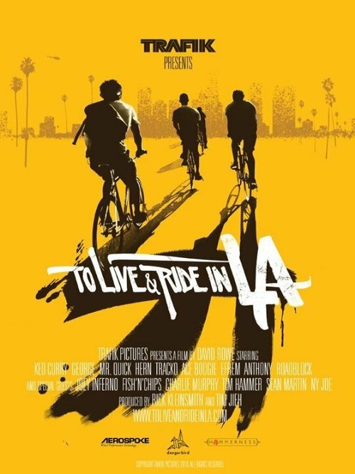 Смотреть фильм To Live & Ride in L.A. (2010) онлайн в хорошем качестве HDRip