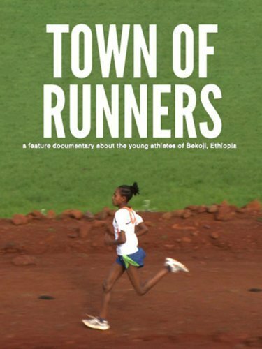 Смотреть фильм Town of Runners (2012) онлайн в хорошем качестве HDRip