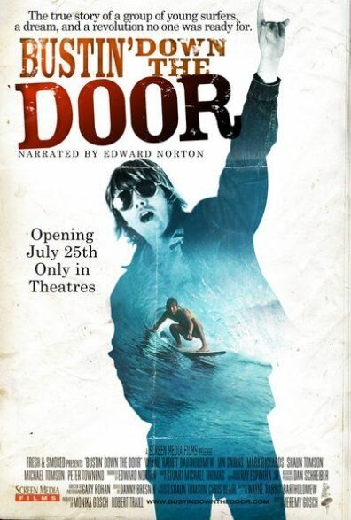 Смотреть фильм Ворвавшиеся на волне / Bustin' Down the Door (2008) онлайн в хорошем качестве HDRip