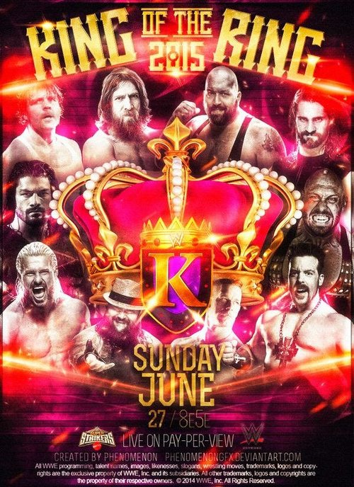 Смотреть фильм WWE Король ринга / WWE King of the Ring (2015) онлайн 