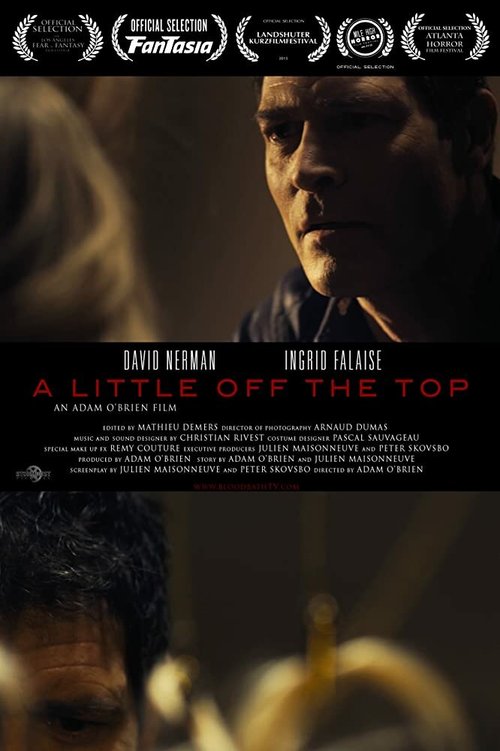 Смотреть фильм A Little Off the Top (2012) онлайн 