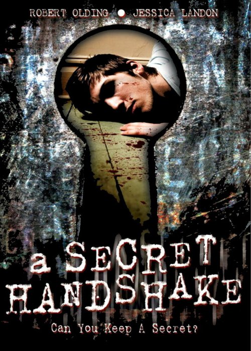 Смотреть фильм A Secret Handshake (2007) онлайн в хорошем качестве HDRip