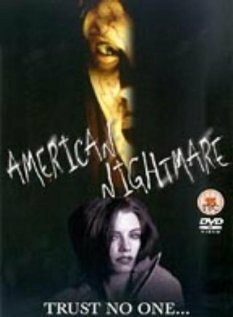 Смотреть фильм Американский кошмар / American Nightmare (2002) онлайн в хорошем качестве HDRip