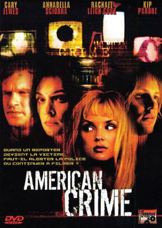 Смотреть фильм Американское преступление / American Crime (2004) онлайн в хорошем качестве HDRip