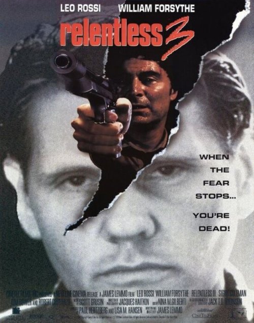 Смотреть фильм Безжалостный 3 / Relentless 3 (1993) онлайн в хорошем качестве HDRip
