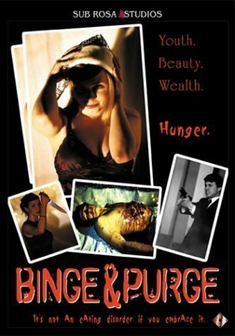 Смотреть фильм Binge & Purge (2002) онлайн в хорошем качестве HDRip