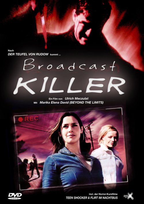 Смотреть фильм Broadcast Killer (2005) онлайн в хорошем качестве HDRip