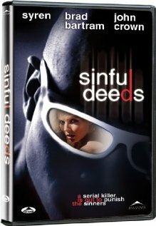 Смотреть фильм Дела греховные / Sinful Deeds (2003) онлайн в хорошем качестве HDRip