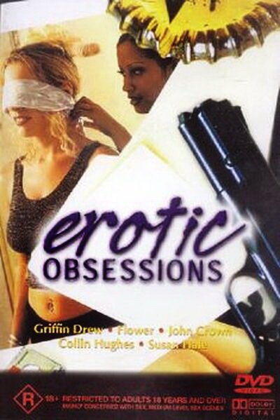 Смотреть фильм Эротическое наваждение / Erotic Obsessions (2002) онлайн в хорошем качестве HDRip