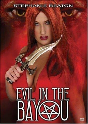 Смотреть фильм Evil in the Bayou (2003) онлайн в хорошем качестве HDRip