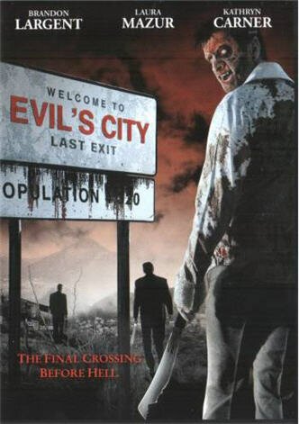 Смотреть фильм Город зла / Evil's City (2005) онлайн в хорошем качестве HDRip
